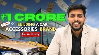 How we Built A ₹1 Crore Luxury Car Accessories Brand In Just 1 Year