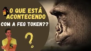 ❓O que est&aacute; acontecendo com a Feg token??