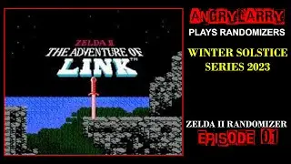 AngryLarry's Winter Solstice 2023 - Episode #1 (Zelda II Randomizer)