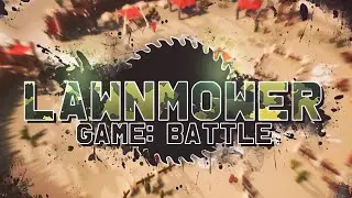 Lawnmower Game: Battle | GamePlay PC