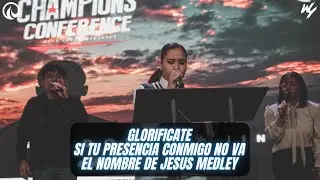 Glorificate - Miel San Marcos / Si Tú Presencia Conmigo No Va - Oasis Ministry Medley Cover