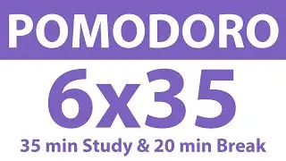Pomodoro Technique | 6 x 35 min | 35 min Study & 20 min Break | Study Timer | No Ads | No Music