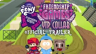 The MLPEG YTP Collab 3: Friendship Games Official Trailer
