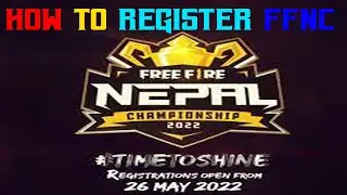 HOW TO REGISTER FREEFIRE TOURNAMENT IN NEPAL | HOW TO REGISTER IN FFNC 2022 | FF NEPAL CHAMPIONSHIP