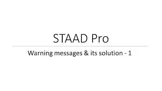 warning messages in staad pro with solutions - 1