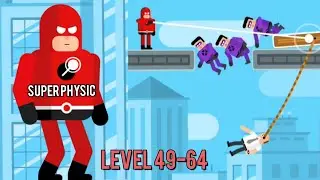The Superhero League gameplay / level 49-64 Super Physic / chapter 4 walkthrough / android ios