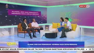 12 JAN 2026 - SPM - ALUMNI, SENI DAN PENDIDIKAN: MEMBINA MASA DEPAN BERSAMA