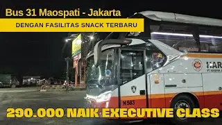 Trip Report Harapan Jaya Bus 31 Executive ll Maospati - Lebak bulus ll Semakin Joss Snacknya