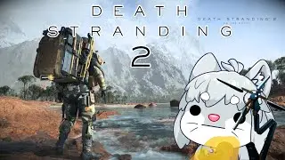Death Stranding 2! Eepy ocean-crossing courier adventure, can we bridge the world once more?