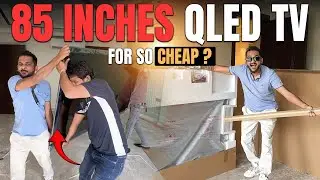 We Unboxed This 85 Inches Massive QLED TV For Bedroom | ExploreTheUnseen2.0