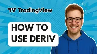 Как использовать Deriv в TradingView [Руководство 2025]