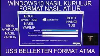 Windows 10 FORMAT NASIL ATILIR - BİOS AYARLARI NASIL YAPILIR - FLASH DİSK İLE FORMAT ATMA