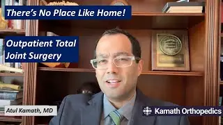There's No Place Like Home!  Outpatient Total Joints #totalkneereplacement #totalhipreplacement