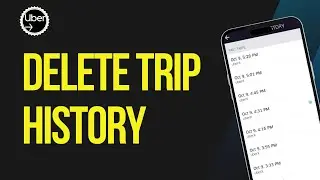 How To Delete Trip History On Uber