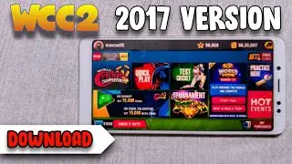 🔥 WCC2 Download 2017 Version 2.7.8  !! No Hack Game file !! Full Install Processes