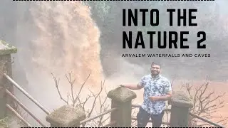 Part 2 Into the Nature : Review of Ina nature Park I Arvalem waterfalls & Caves Goa I Dodamarg