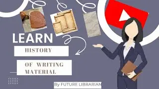 History of writing material part 1// Urdu // notes in English//present by FUTURE LIBRARIAN ✍️📚