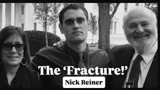 Nick Reiner - The Fracture! &lsquo;Feeling like the lost Cause&hellip;&rsquo;