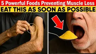 5 Powerful Foods Preventing Muscle Loss in Seniors over 70 | Senior Health