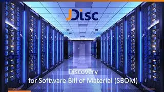 Software Bill of Material for Discovery