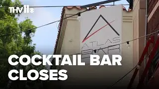 Atlas Bar in Little Rock closes permanently due to COVID-19
