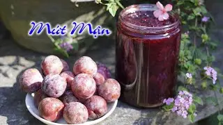 How to make delicious plum jam C&aacute;ch l&agrave;m mứt mận thơm ngon nh&agrave; BACHATRAVEL #Mứtmận #BACHA