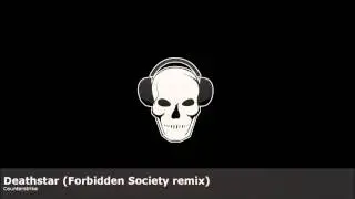Counterstrike - Deathstar (Forbidden Society remix)