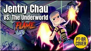 COVER FAN Jentry Chau VS. The Underworld - Flame  Cover em Portugu&ecirc;s dublado PT-BR