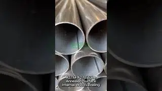 A270 sanitary stainless steel welded tube annealing surface and inside weld removal finish product