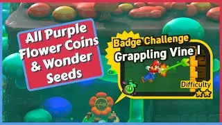 Grappling Vine 1 - All Purple Flower Coins & Wonder Seeds + Flagpole in Super Mario Bros. Wonder