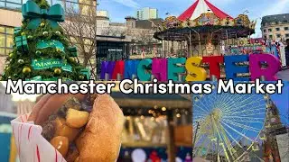 Manchester Christmas Markets | Life in Northern England Vlog