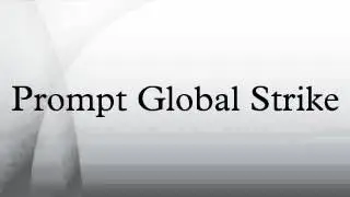 Prompt Global Strike