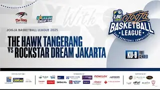 THE HAWK TANGERANG VS ROCKSTAR DREAMTEAM JAKARTA | KU-9 | JOGJA BASKETBALL LEAGUE