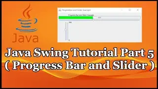 Java GUI Swing Tutorial Part 19.5 | Slider and Progress Bar