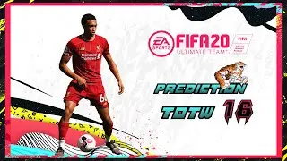 FIFA 20: Predictions Team of the Week # 16 TOTW