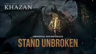 [The First Berserker: Khazan] Stand Unbroken