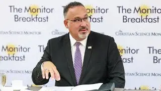 The Monitor Breakfast with Education Secretary Miguel Cardona (09/12/2023)