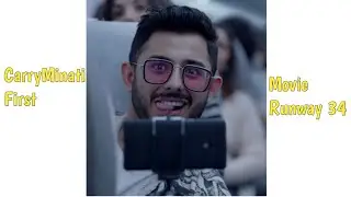 CarryMinati😍 First Movie Runway 34 | First Time CarryMinati Scene