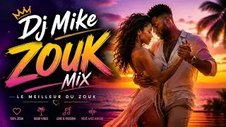 ZOUK MIX 