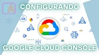PYTHON 4: configurando o Google Cloud Console