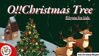 Oh! christmas tree, ...Kids Rhyme| Nursery Rhymes for kids | Christmas Carol | Nursery poem