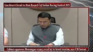 Goa Street Circuit to Host Round 4 of Indian Racing Festival 2025