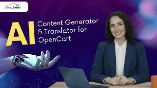 OpenCart AI Content Generator & Translator Tutorial | Auto Content Creation by Knowband