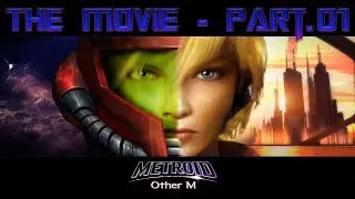 Metroid : Other M - The Movie - VOSTFR - Part01 - [Full-HD]