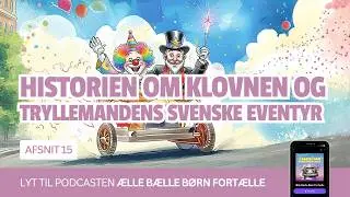 Lyt til afsnit 15 af børnepodcasten Ælle Bælle Børn Fortælle