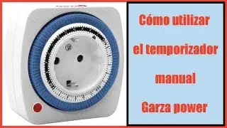 Temporizador manual Garza power-mini