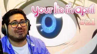 Psychologist Reacts to Your Lie in April Episode 21