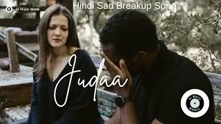 Judaa New Hindi Sad Breakup Song Created by AI Music World 