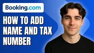 How to Add Business Name and Tax Number to Booking.com Reservations (Tutorial 2025)