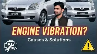 &ldquo;How to Solve the Toyota Vitz Engine Vibration Problem | Causes & Easy Fixes #2000to2025 
